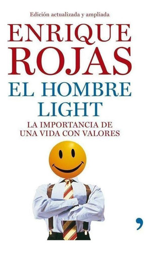 Libro: El Hombre Light. Rojas, Enrique. Espasa