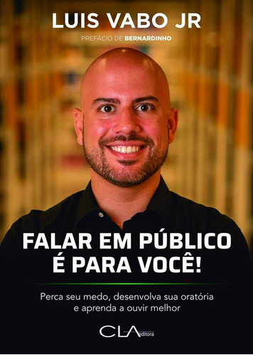 Falar em público é para você!, de Vabo Jr, Luis. Editora Cl-A Cultural Ltda, capa mole em português, 2021
