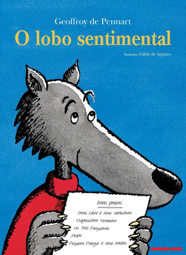 O lobo sentimental, de Pennart, Geoffroy de. Brinque-Book Editora de Livros Ltda, capa mole em português, 2013