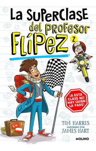 Libro La Superclase Del Profesor Flipez 2 - Tim Harris