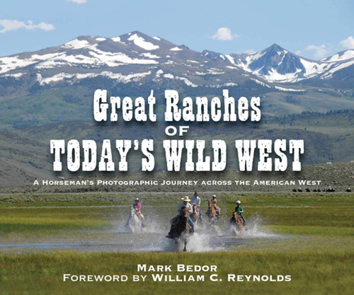 Libro: Great Ranches Of Todays Wild West: A Horsemans Phot
