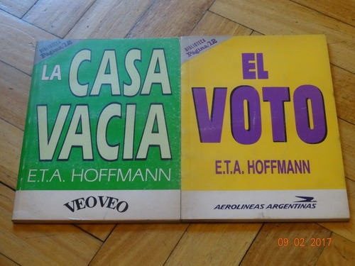 Lote E.t.a. Hoffmann X 2: La Casa Vacía - El Voto&-.