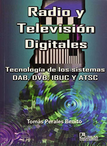 Libro Radio Y Television Digitales De Tomás Perales Benito