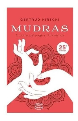 Mudras - Hirschi Gertrud