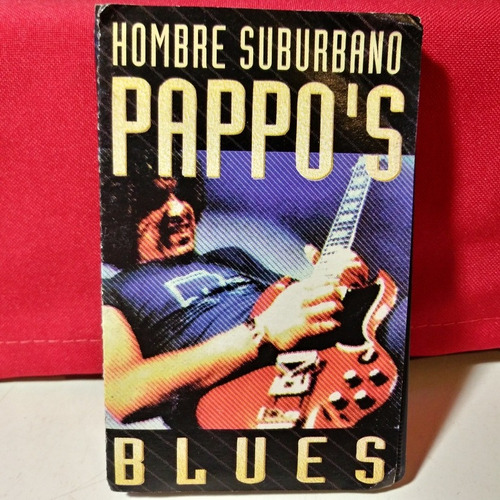 Pappo's Blues Hombre Suburbano Casete 1ra Ed Argentina