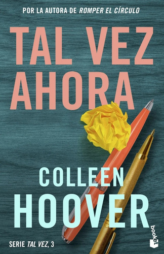 Tal Vez Ahora (maybe Now) Serie Tal Vez, 3 - Colleen Hoover