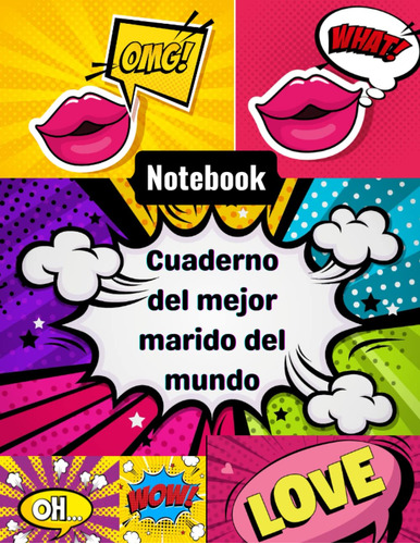 Este Cuaderno Pertenece Al Mejor Marido Del Mundo: Un Beso D