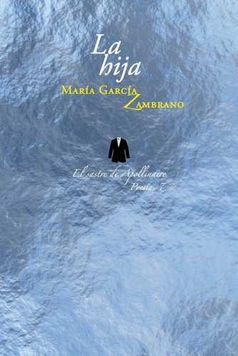 Libro La Hija - Garcãa Zambrano, Marãa