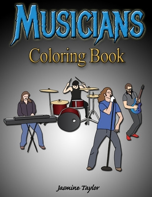 Libro Musicians Coloring Book - Taylor, Jasmine