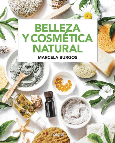 Belleza Y Cosmetica Natural - Burgos Rodriguez Marcalamabel