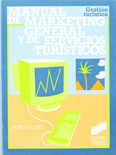 Libro Manual De Marketing General Y De Servicios Turísticos