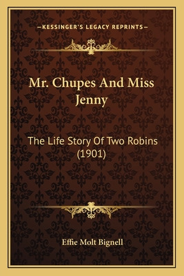 Libro Mr. Chupes And Miss Jenny: The Life Story Of Two Ro...