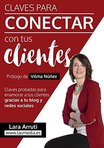 Claves Para Conectar Con Tus Clientes