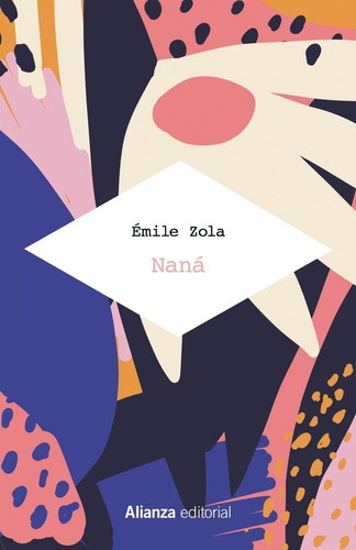 Nana, Emile Zola, Alianza