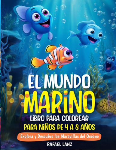 Libro: El Mundo Marino Libro Para Colorear Para Niños De 4 A