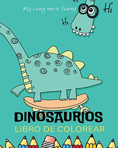 Dinosaurios Libro De Colorear Para Niños De 4 A 10 Años: Par