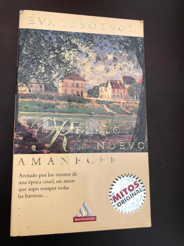 Libro El Regalo De Un Nuevo Amanecer - Eva Ibbotson 