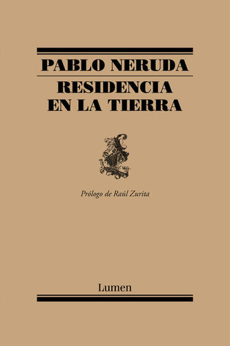 Residencia En La Tierra / Neruda, Pablo