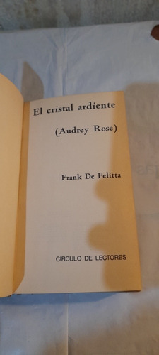 El Cristal Ardiente De Frank De Felitta - Circulo De Lectore