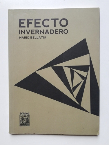 Efecto Invernadero - Mario Bellatin 