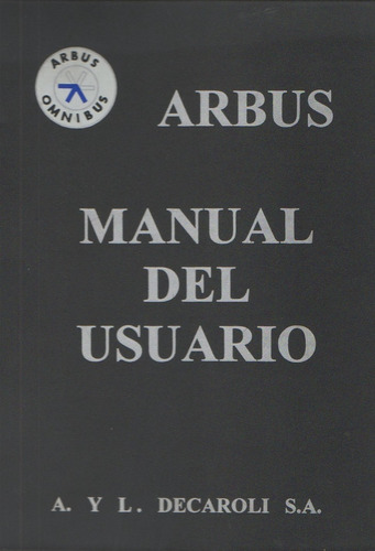 Manual De Usuario Chasis Ómnibus Arbus Sl 784ti Sl 714t