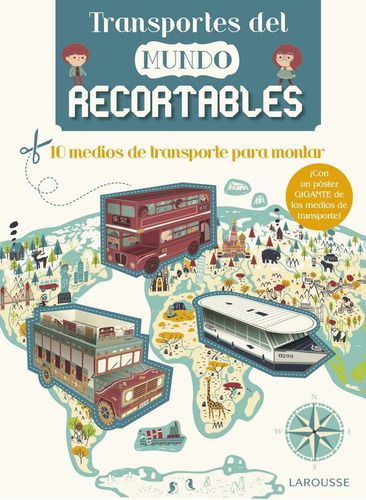 Transportes Del Mundo Recortables, De Larousse Editorial. Editorial Larousse, Tapa -1 En Español