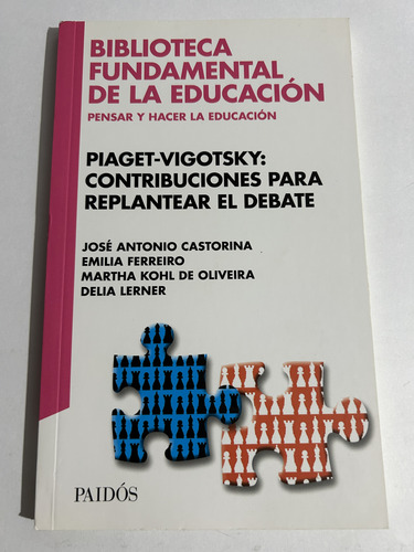 Libro Piaget-vigotsky Contribuciones Para Replantear Debate (Usado)