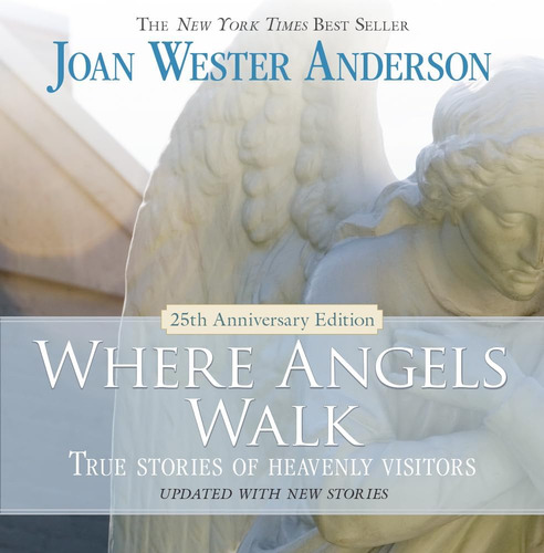Libro: Where Angels Walk (25th Anniversary Edition): True St