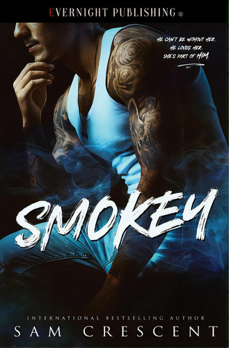 Smokey, De Crescent, Sam. Editorial Evernight Pub, Tapa Blanda En Inglés