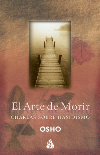 Imagen 1 de 3 de El Arte De Morir, Osho, Gulaab