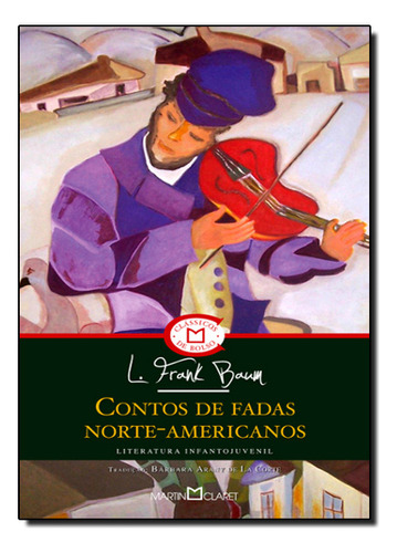 Contos De Fadas Norte-americanos, De L. Frank Baum. Editora Martin Claret, Capa Mole Em Português