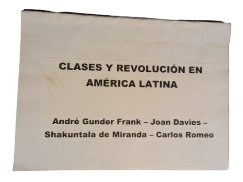 Clases Y Revolución En América Latina - Varios Autores