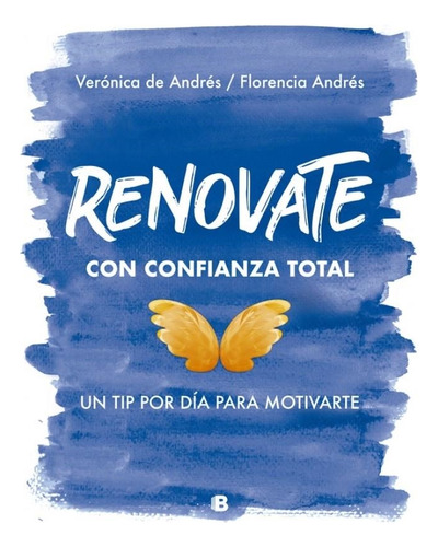 Libro Renovate Con Confianza Total - Andres, Florencia; De A