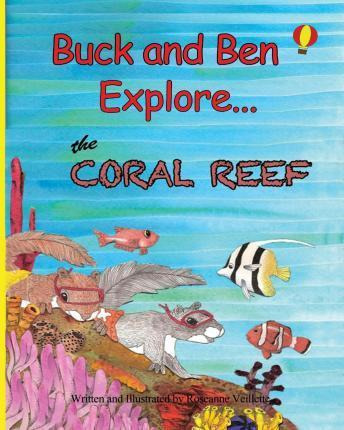 Libro Buck And Ben Explore The Coral Reef - Roseanne Veil...