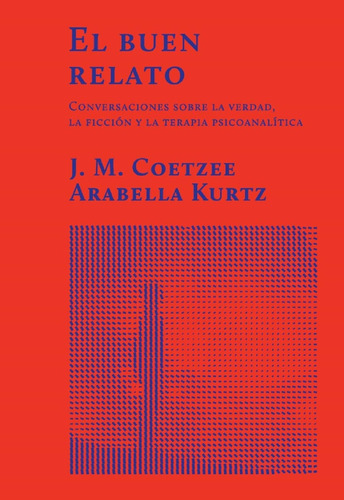 El Buen Relato - Coetzee, Kurtz