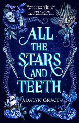 Libro All The Stars And Teeth - Adalyn Grace