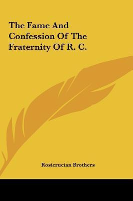 Libro The Fame And Confession Of The Fraternity Of R. C. ...