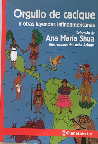 Orgullo De Cacique Y Otras Leyendas Latinoamericanas - Plane