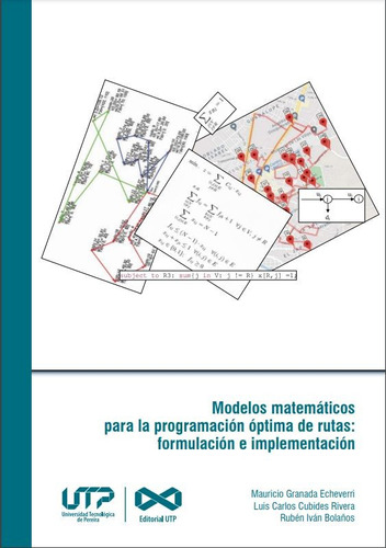 Modelos Matemáticos Para La Programación Óptima De Rutas