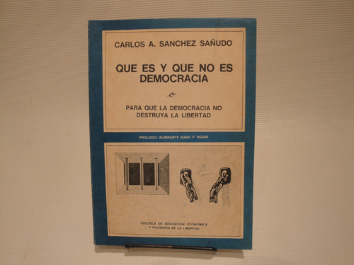 Que Es Y Que No Es Democracia - Sañudo Sanchez Carlos A.