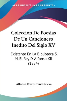 Libro Coleccion De Poesias De Un Cancionero Inedito Del S...