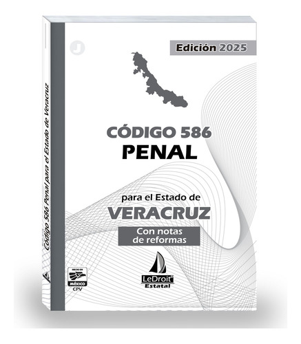 Código Penal Veracruz 2025 - Editorial Ledroit