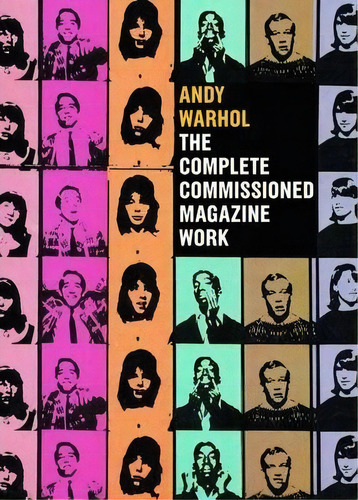 Andy Warhol : Thepletemissioned Magazine Work, De Paul Marechal. Editorial Prestel En Inglés