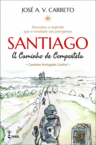 Livro Fisico - Santiago: A Caminho De Compostela