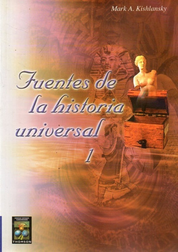 Fuentes De La Historia Universal 2 Tomos Mark A Kishlansky 
