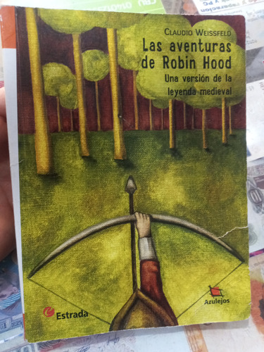 Las Aventuras De Robin Hood Claudio Weissfeld Estrada