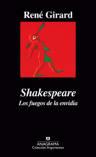 Shakespeare: Los Fuegos De La Envidia