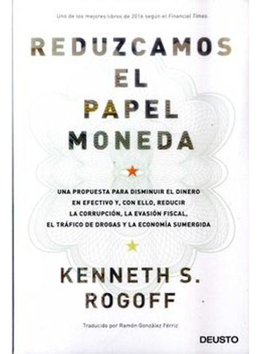 Libro Reduzcamos El Papel Moneda   Kenneth Saul Rogoff