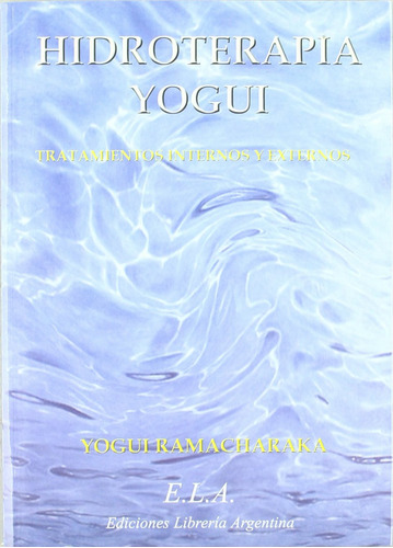 Hidroterapia Yogui Ramacharaka, Yogui Libreria Argentina (el