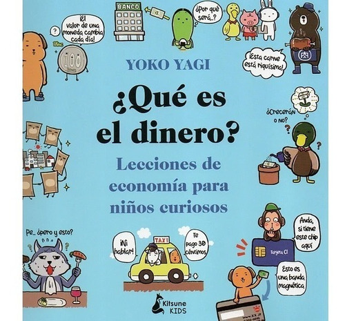 Qué Es El Dinero - Lecciones De Economía Para Niños Curiosos